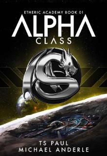 Alpha Class [Book 1]