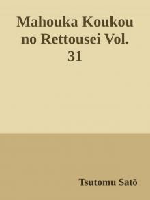 Mahouka Koukou no Rettousei Vol. 31