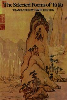 The Selected Poems of Tu Fu The Selected Poems of Tu Fu