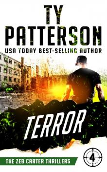 Terror: Zeb Carter Series, Book 4 Terror: Zeb Carter Series, Book 4