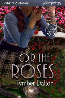 For the Roses