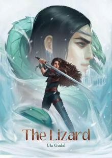 The Lizard (The Girl with No Name Book 1)