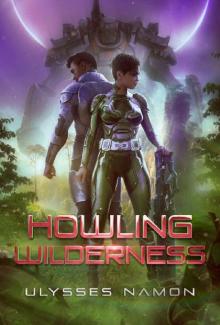 Howling Wilderness: (Science Fiction Adventure