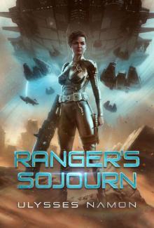 Ranger's Sojourn: (Science Fiction Adventure)