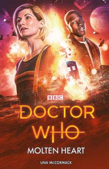 Doctor Who: Molten Heart Doctor Who: Molten Heart
