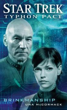 Star Trek: Typhon Pact: Brinkmanship Star Trek: Typhon Pact: Brinkmanship