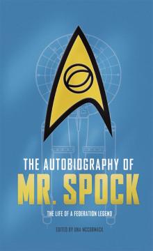 The Autobiography of Mr. Spock The Autobiography of Mr. Spock