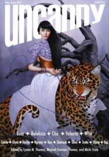 Uncanny Magazine Issue Four Uncanny Magazine Issue Four
