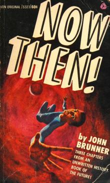 Now Then (v1.0) - John Brunner