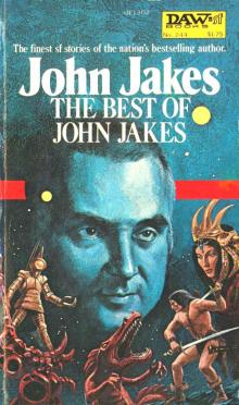 The Best of John Jakes The Best of John Jakes