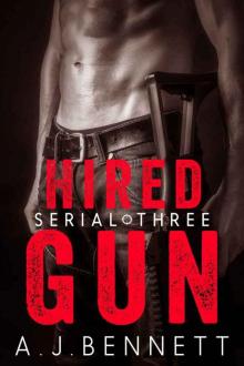 A.J. Bennett - Hired Gun #3 (The Sicarii) A.J. Bennett - Hired Gun #3 (The Sicarii)