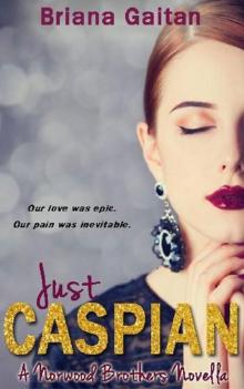 Briana Gaitan - Just Caspian