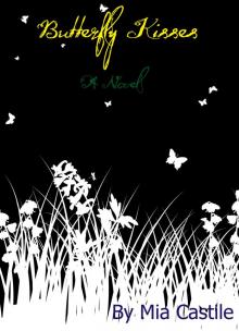 Butterfly Kisses (The Butterfly Chronicles #2)