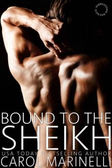 Carol Marinelli - Bound To The Sheikh