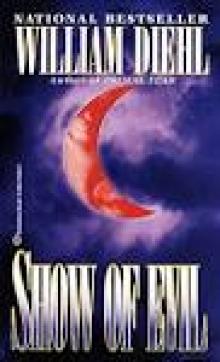 Diehl, William - Show of Evil