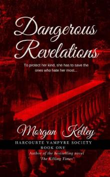 Harcourte Vampyre Society 01 Dangerous Revelations Harcourte Vampyre Society 01 Dangerous Revelations