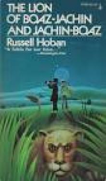 The Lion of Boaz-Jachin and Jachin-Boaz by Russell Hoban(1973)