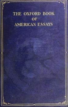 The Oxford Book of American Essays The Oxford Book of American Essays