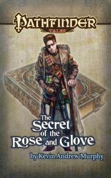 The Secret of the Rose and Glove The Secret of the Rose and Glove