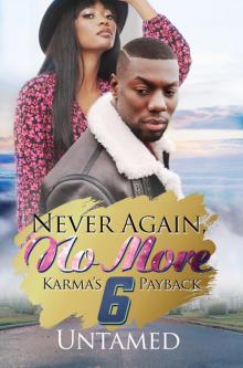 Never Again, No More 6 Never Again, No More 6