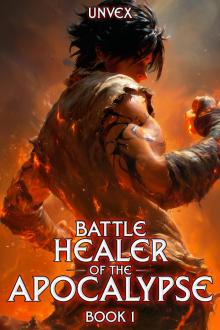 Battle Healer of the Apocalypse Book 1: A LitRPG Apocalypse