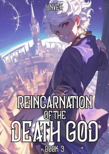 Reincarnation of the Death God Book 3: An OP MC LitRPG
