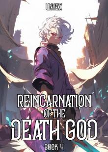 Reincarnation of the Death God Book 4: An OP MC LitRPG