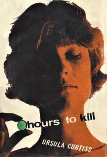 Hours to Kill Hours to Kill