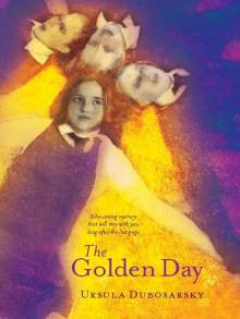 The Golden Day The Golden Day