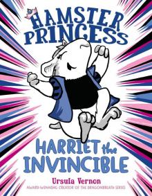 Harriet the Invincible Harriet the Invincible