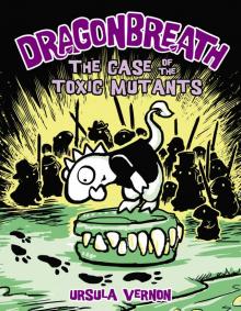 The Case of the Toxic Mutants The Case of the Toxic Mutants