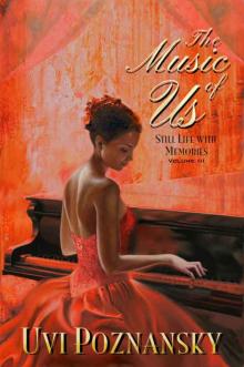 The Music of Us (Still Life with Memories Book 3)