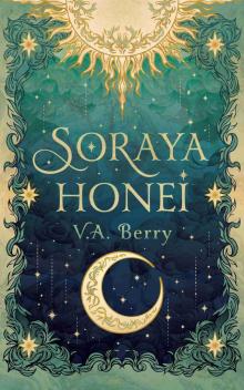 Soraya Honei (Ephemeral Book 1)