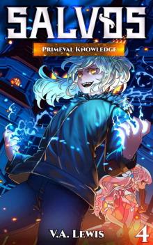 Primeval Knowledge: A LitRPG Adventure (Salvos, Book 4)