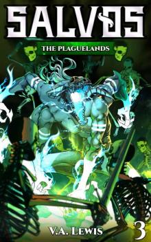 The Plaguelands: A LitRPG Adventure (Salvos, Book 3)