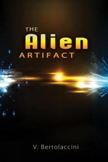 The Alien Artifact 6 (Part I) The Alien Artifact 6 (Part I)