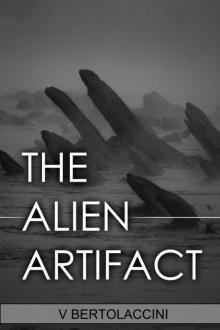 The Alien Artifact 8 The Alien Artifact 8