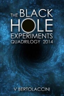 The Black Hole Experiments Quadrilogy (2017) The Black Hole Experiments Quadrilogy (2017)