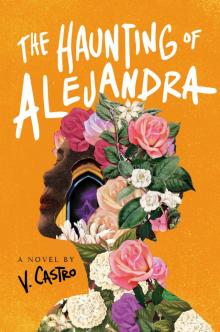 The Haunting of Alejandra The Haunting of Alejandra
