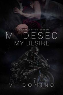 My Desire (Mi Deseo): Dark Mafia Romance