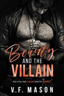 Beauty and the Villain : A Dark Age Gap Enemies to Lovers Romance (Beauty and the Villain Duet Book 1)