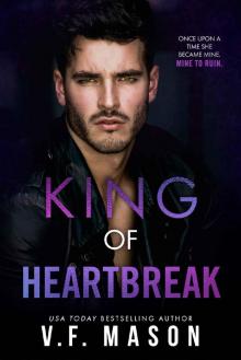King of Heartbreak : An Enemies to Lovers Arranged Marriage Romance