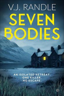 Seven Bodies: A brand new locked-in murder mystery Seven Bodies: A brand new locked-in murder mystery