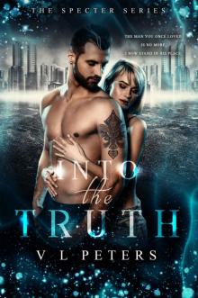 INTO THE TRUTH
