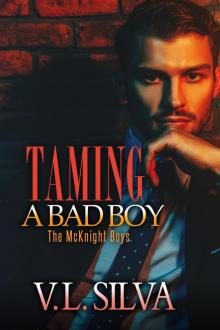 Taming a Bad Boy Taming a Bad Boy