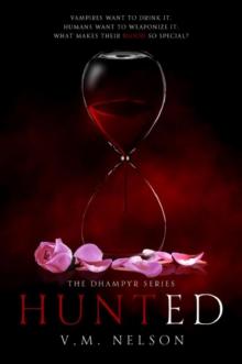Hunted (The Dhampyr Series Book 1)
