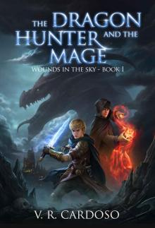 The Dragon Hunter and the Mage