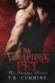 The Vampire's Pet (The Vampyr Book 1) The Vampire's Pet (The Vampyr Book 1)