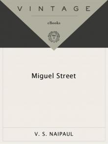 Miguel Street Miguel Street