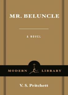 Mr. Beluncle: A Novel (Modern Library Classics)